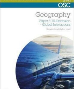 IB Geography: Global Interactions Higher Level: Paper 3 - Roger Tilley