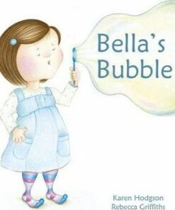 Bella's Bubble - Karen J. Hodgson