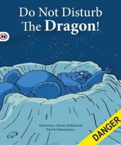 Do Not Disturb the Dragon - David Guy