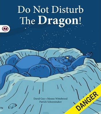 Do Not Disturb the Dragon - David Guy