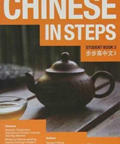 Chinese in Steps vol.3 - Student Book - Georges X. Zhang