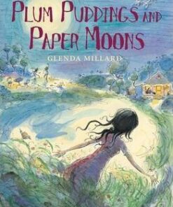 Plum Puddings and Paper Moons - Glenda Millard