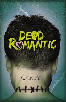 Dead Romantic - C. J. Skuse