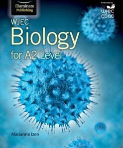 WJEC Biology for A2: Student Book - Marianne Izen