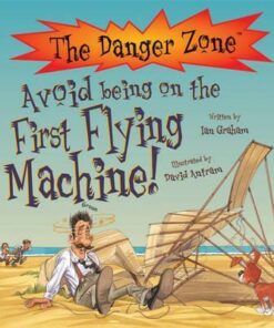Avoid Being On The First Flying Machine! - Ian Graham