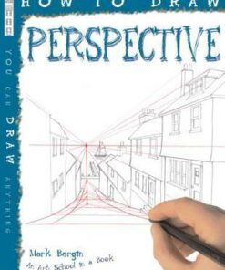 How To Draw Perspective - Mark Bergin