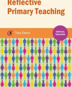 Reflective Primary Teaching - Tony Ewens