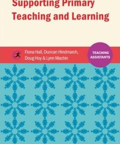 Supporting Primary Teaching and Learning - Fiona Hall