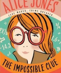 Alice Jones: The Impossible Clue - Sarah Rubin