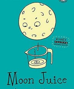 Moon Juice: Poems for Children - Kate Wakeling