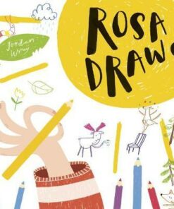 Rosa Draws - Jordan Wray