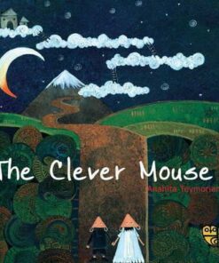 The Clever Mouse - Anahita Teymorian