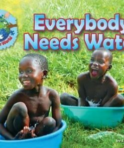 Everybody Needs Water - Ellen Lawrence