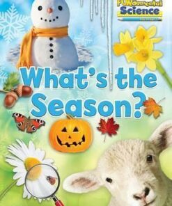 Fundamental Science Key Stage 1: What's the Season?: 2016 - Ruth Owen