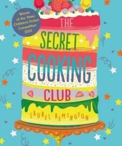 The Secret Cooking Club - Laurel Remington