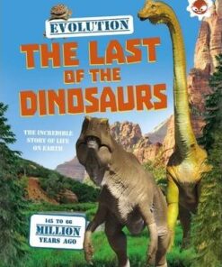 Evolution - The Last of the Dinosaurs - Matthew Rake