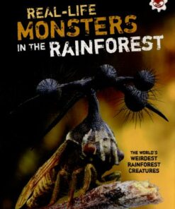 Real Life Monsters in the Rainforest - Matthew Rake