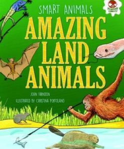 Smart Animals - Amazing Land Animals - John Farndon