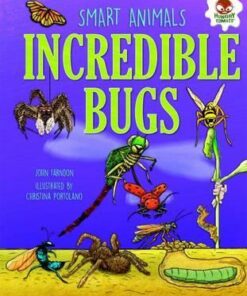 Smart Animals - Incredible Bugs - John Farndon