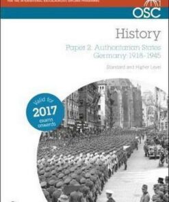 IB History - Paper 2: Authoritarian States Germany 1918-1945 SL & HL - Joe Gauci