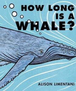 How Long is a Whale? - Alison Limentani