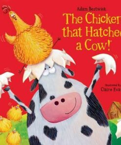 The Chicken That Hatched a Cow! - Adam Bestwick