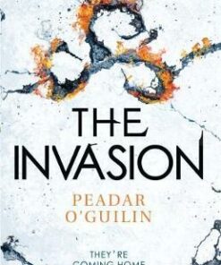 The Invasion - Peadar O'Guilin