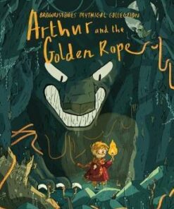 Arthur & the Golden Rope - Joe Todd-Stanton