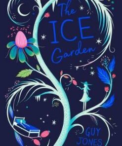 The Ice Garden - Guy Jones