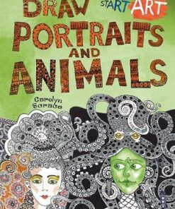 Start Art: Portraits & Animals - Carolyn Scrace