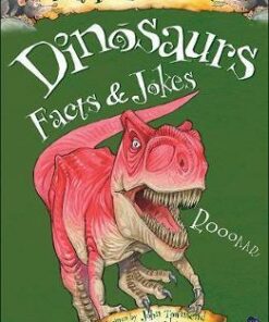 Truly Foul and Cheesy Dinosaurs Jokes and Facts Book - John Townsend