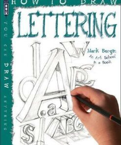 How To Draw Creative Hand Lettering - Mark Bergin