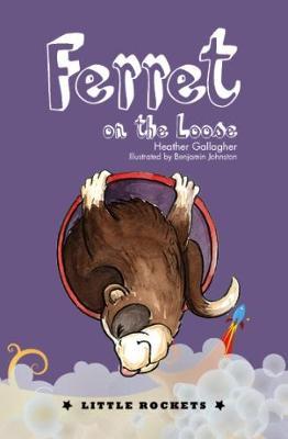 Ferret on the Loose - Heather Gallagher