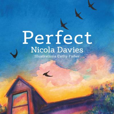 Perfect - Nicola Davies