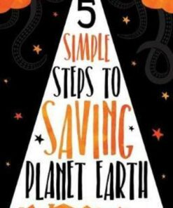 5 Simple Steps to Saving Planet Earth - Jo Withers