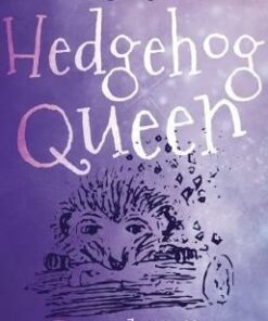 A Hedgehog Story: Hedgehog Queen - David Hills