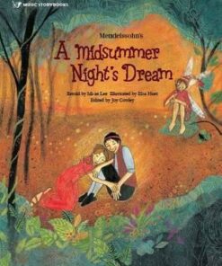 Mendelssohn's A Midsummer Night's Dream - Joy Cowley