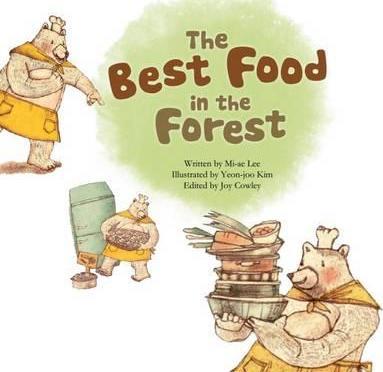 The Best Food in the Forest: Picture Graphs - Mi-ae Lee