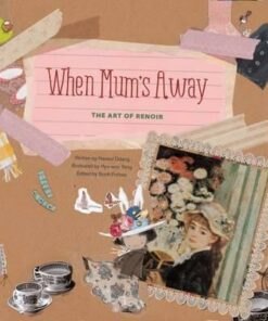 When Mum's Away: The Art of Renoir - Ddang Haneul