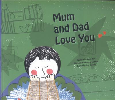 Mum and Dad Love You: Coping with Change - Joy Cowley