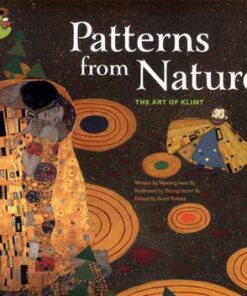 Patterns fron Nature: The Art of Klimt: The Art of Klimt - Scott Forbes