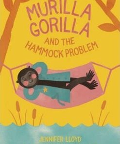 Murilla Gorilla And The Hammock Problem - Jennifer Lloyd
