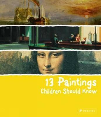 13 Paintings Children Should Know - Angela Wenzel
