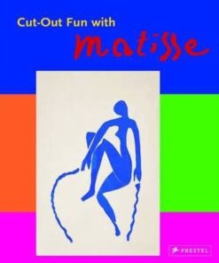 Cut-out Fun with Matisse - Max Hollein