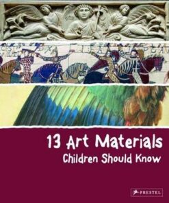 13 Art Materials Children Should Know - Narcisa Marchioro