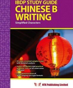 IBDP Study Guide Chinese B Writing - T.K. Ng