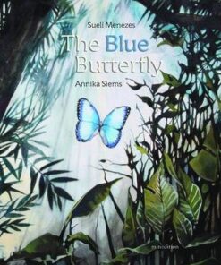 The Blue Butterfly - Sueli Menezes