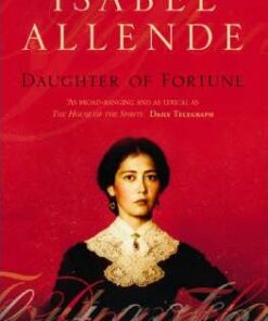 Daughter of Fortune - Isabel Allende