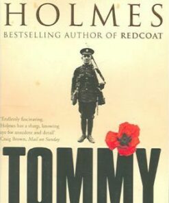 Tommy: The British Soldier on the Western Front - Richard Holmes
