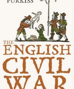 The English Civil War: A People's History - Diane Purkiss